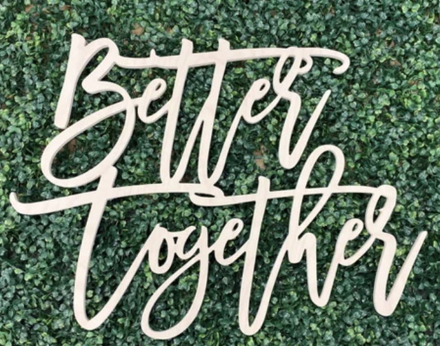 Better Together, Natural Wood